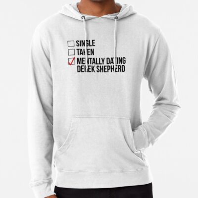 Greys Anatomy Mentally Dating Derek Hoodie - Greys Anatomy Store